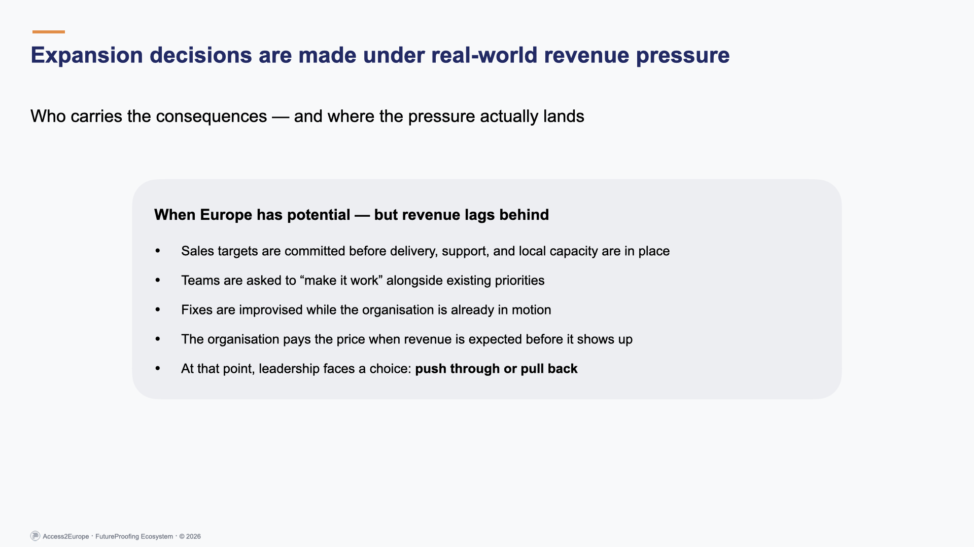 FutureProofing - Access2Europe | Early European demand not translating into revenue due to misaligned delivery readiness, capacity, and go-to-market execution